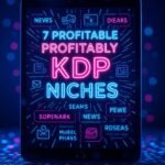 7 Profitable KDP Niches with Keywords: Your Ultimate Guide to Self-Publishing Success in 2025 2 11